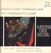 Mendelssohn / Bruch - Jaime Laredo - Violinkonzert e-moll / ~ Nr.1 g-moll