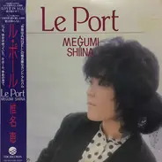 Megumi Shiina - Le Port ル・ポール