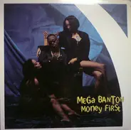 Mega Banton - Money First