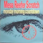 Mega Reefer Scratch - Monday Morning Countdown