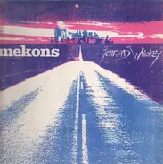 Mekons - Fear and Whiskey