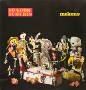 The Mekons - So Good It Hurts