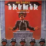 Mel Brooks - To Be Or Not To Be (The Hitler Rap) Pts. 1&2