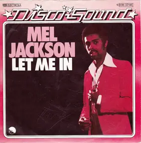 Mel Jackson - Let Me In