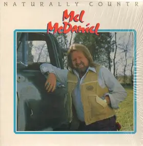 Mel McDaniel - Naturally Country