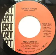 Mel Street - Green River