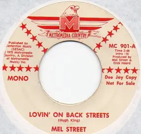 mel street - Lovin' on Back Streets
