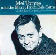 Mel Tormé And The The Marty Paich Dek-Tette - Lulu's Back In Town