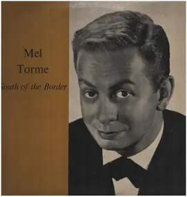 Mel Tormé - South Of The Border