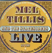 Mel Tillis And The Statesiders - Recorded Live At The Sam Houston Coliseum & Birmingham Municipal Auditorium