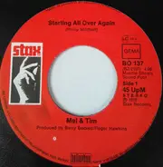 Mel & Tim - Starting All Over Again / I May Not Be What You Want