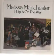 Melissa Manchester - Help Is on the Way