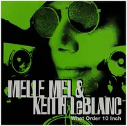 Melle Mel & Keith LeBlanc - What Order