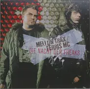 Mellow Trax / Ferris MC - Die Nacht Der Freaks