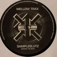Mellow Trax - Sampleslutz (Rockin' The Beat)