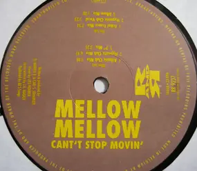 Mellow Mellow - Can't Stop Movin'