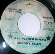 Melody Allen - May You Rest In Peace