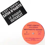 Mephisto Band - C'est L'Enfer ! (Satan M'Habite)