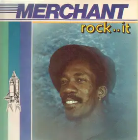 Merchant - Rock..It