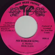 Merciless - Mr Burger King