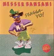 Messer Banzani - Skagga-yo!