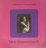 Meta Seinemeyer - Lebendige Vergangenheit VI
