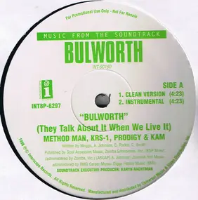 Method Man - Bulworth (They Talk About It When We Live It)
