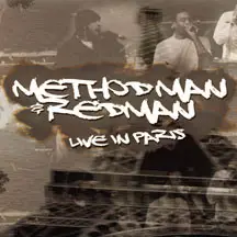 Method Man & Redman - Live in Paris