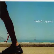 Metrô - Déjà-Vu