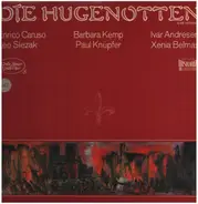 Meyerbeer, Enrico Caruso, Barbara Kemp - Die Hugenotten