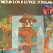 Mfsb - Love Is the Message