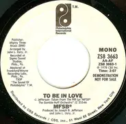 MFSB - To Be In Love