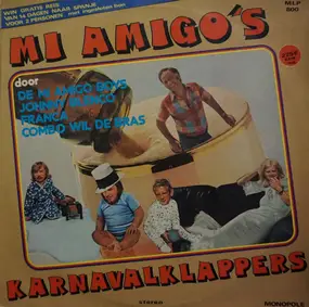Mi Amigo Boys , Johnny Blenco , Franca , Combo Wi - Mi Amigo's Karnavalklappers