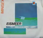 Minisex - Eismeer