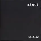 minit - bootleg
