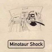 Minotaur Shock - Motoring Britain EP