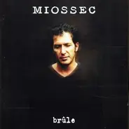 Miossec - Brule