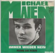 Michael Maien - Immer Wieder Nein (Non, Non, Non)
