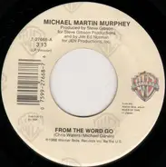 Michael Martin Murphey - From The Word Go