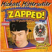 Michael Mittermeier - Michael Mittermeier Ist Zapped! - Ein TV-Junkie Knallt Durch (Austria Edition)