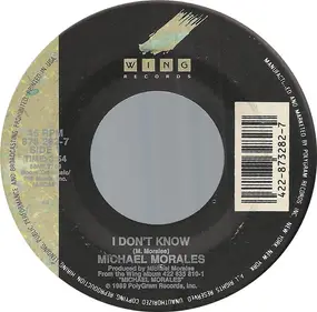 Michael Morales - I Don't Know