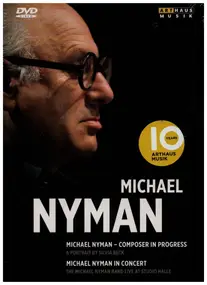 Michael Nyman - Composer In Progess / In Concert
