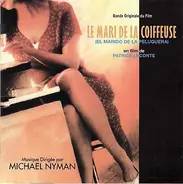 Michael Nyman - Le Mari De La Coiffeuse (Bande Originale Du Film)