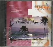 Michael Adams And His Pacific Islanders - Under The Hawaiian Moon