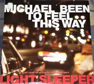 Michael Been - To Feel This Way