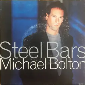 Michael Bolton - Steel Bars