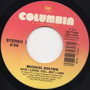 Michael Bolton - Said I Loved You (But I Lied)