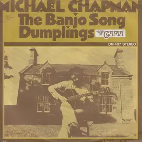 Michael Chapman - The Banjo Song
