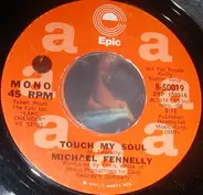 Michael Fennelly - Touch My Soul