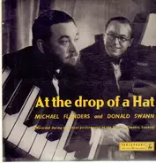 Michael Flanders and Donald Swann - At the drop of a Hat